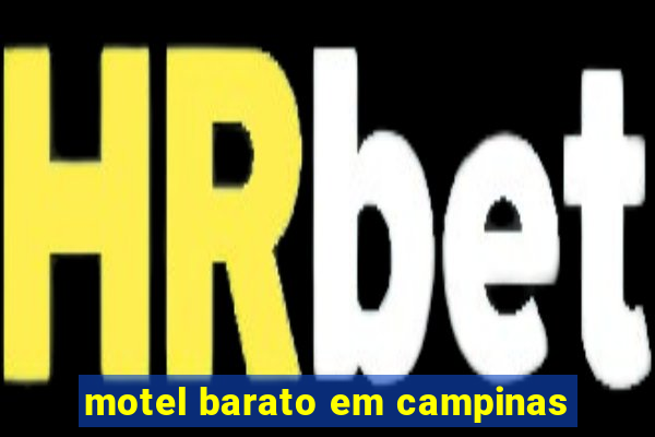 motel barato em campinas